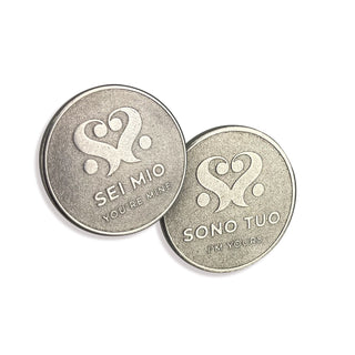 SEI MIO / SONO TUO - Stainless Steel Coin